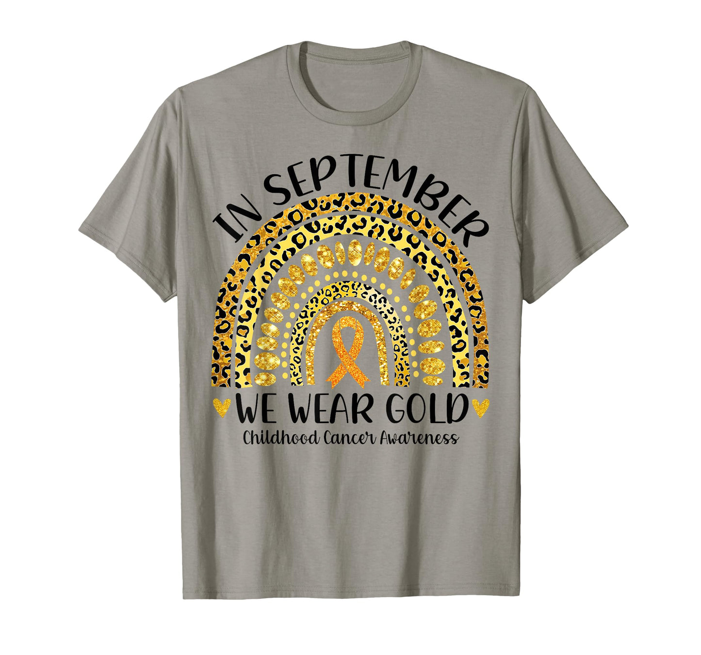 in September We Wear Gold Rainbow Childhood Cancer Awareness T-Shirt