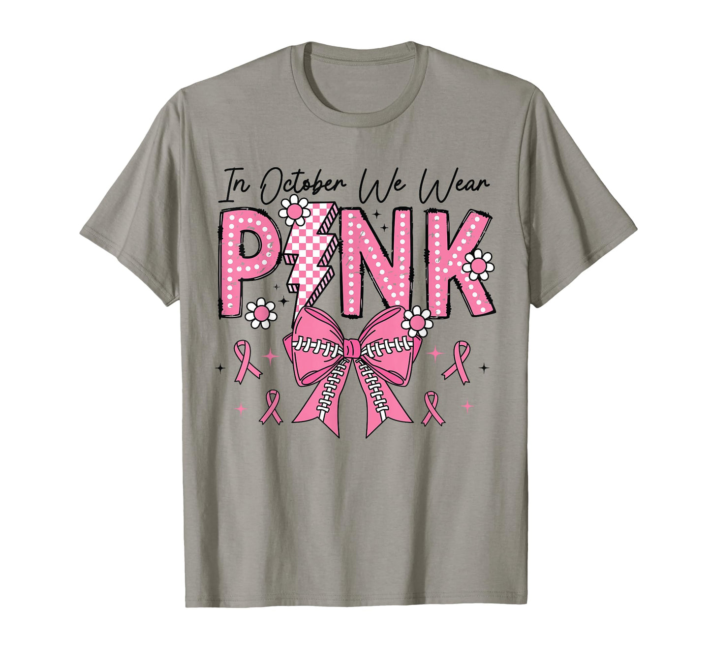 in October We Wear Pink Breast Cancer Awareness T-Shirt