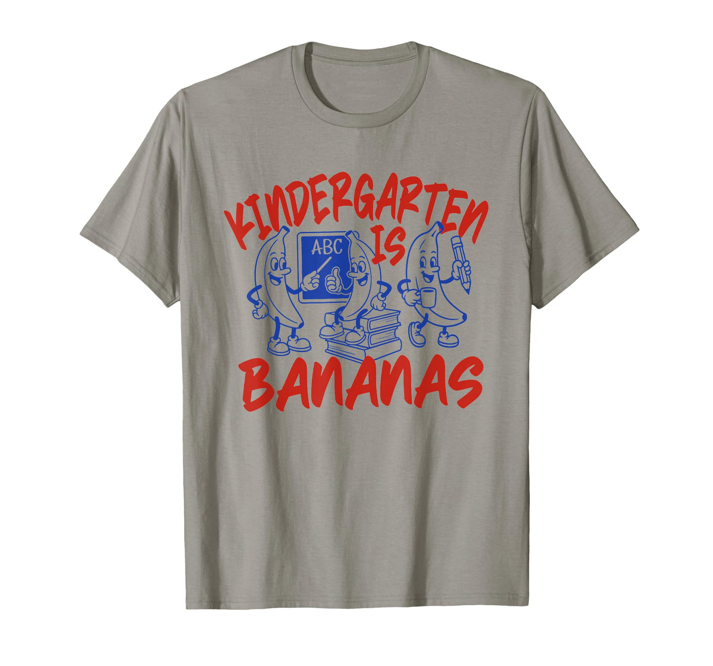 Kindergarten Is Bananas Teacher Back To School Boys Girls T-Shirt