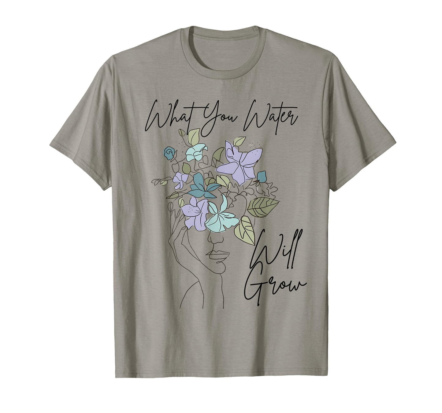 What You Water Will Grow Floral Brain Mental Health T-Shirt