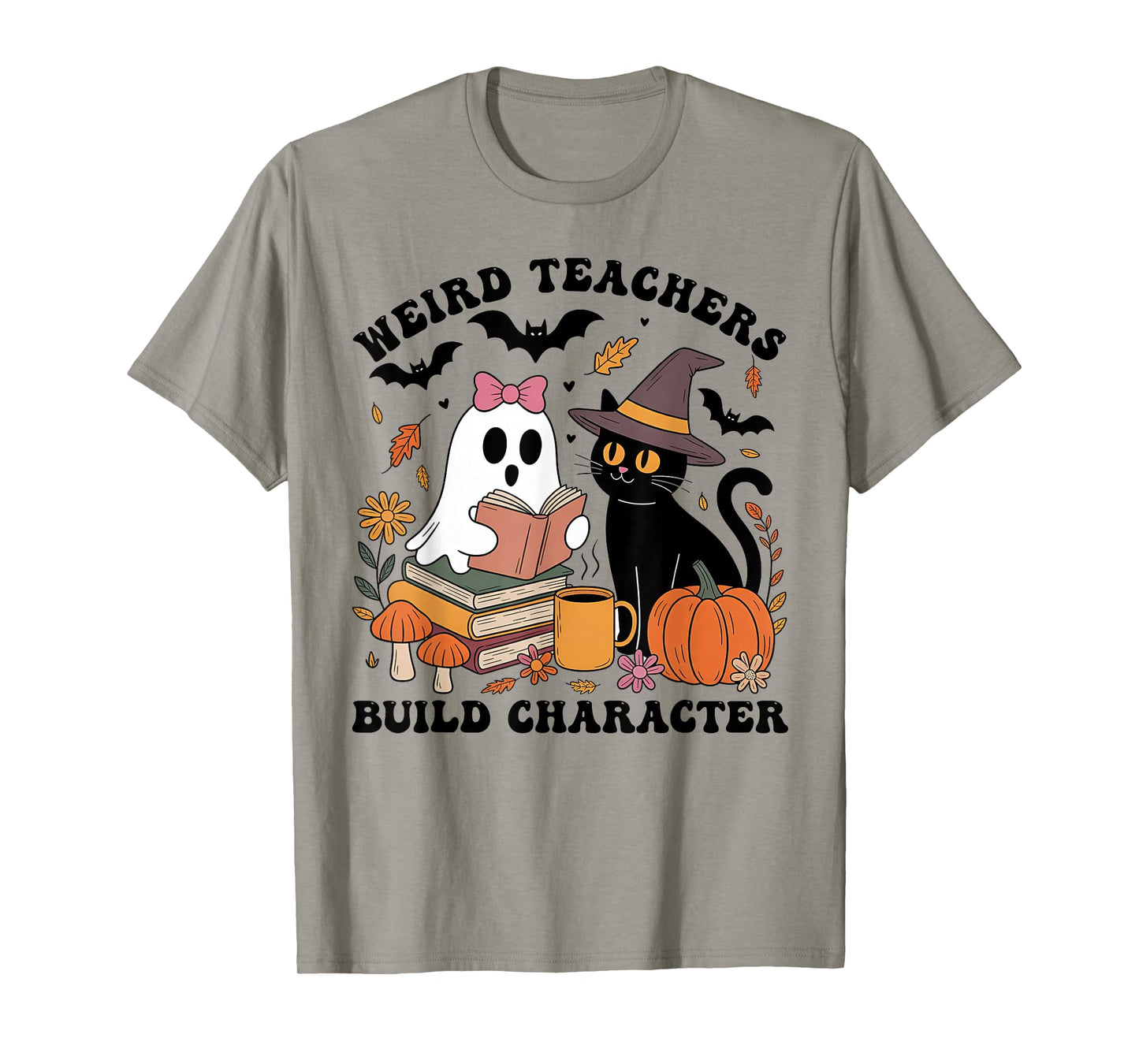 Weird Teachers Build Character Shirt - Teacher Halloween T-Shirt