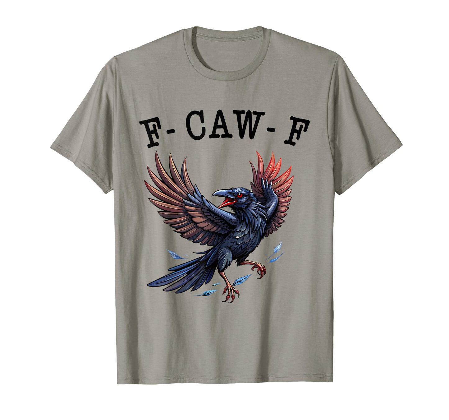 Funny f-caw-f Crow Shirt Women Men, fcawf Crow Raven Humor T-Shirt