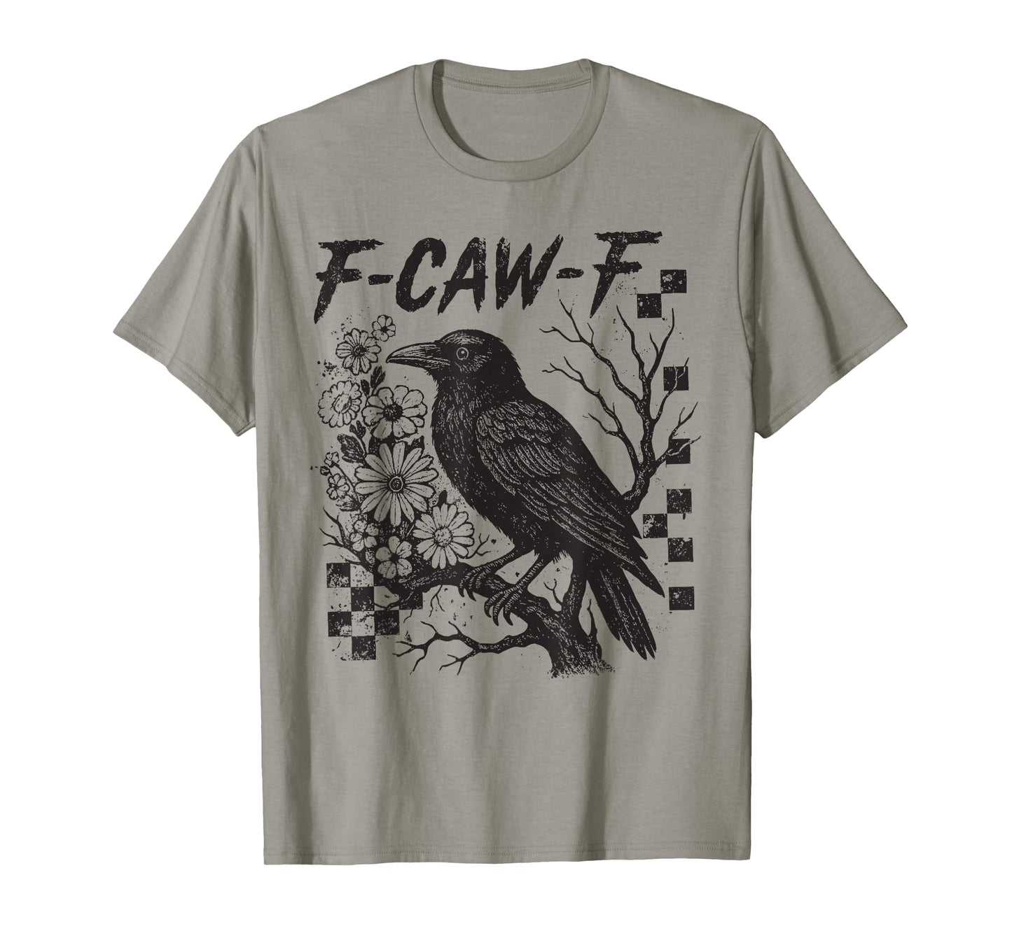 Black Crow F-Caw-F Funny Black Bird Saying Humor Meme T-Shirt
