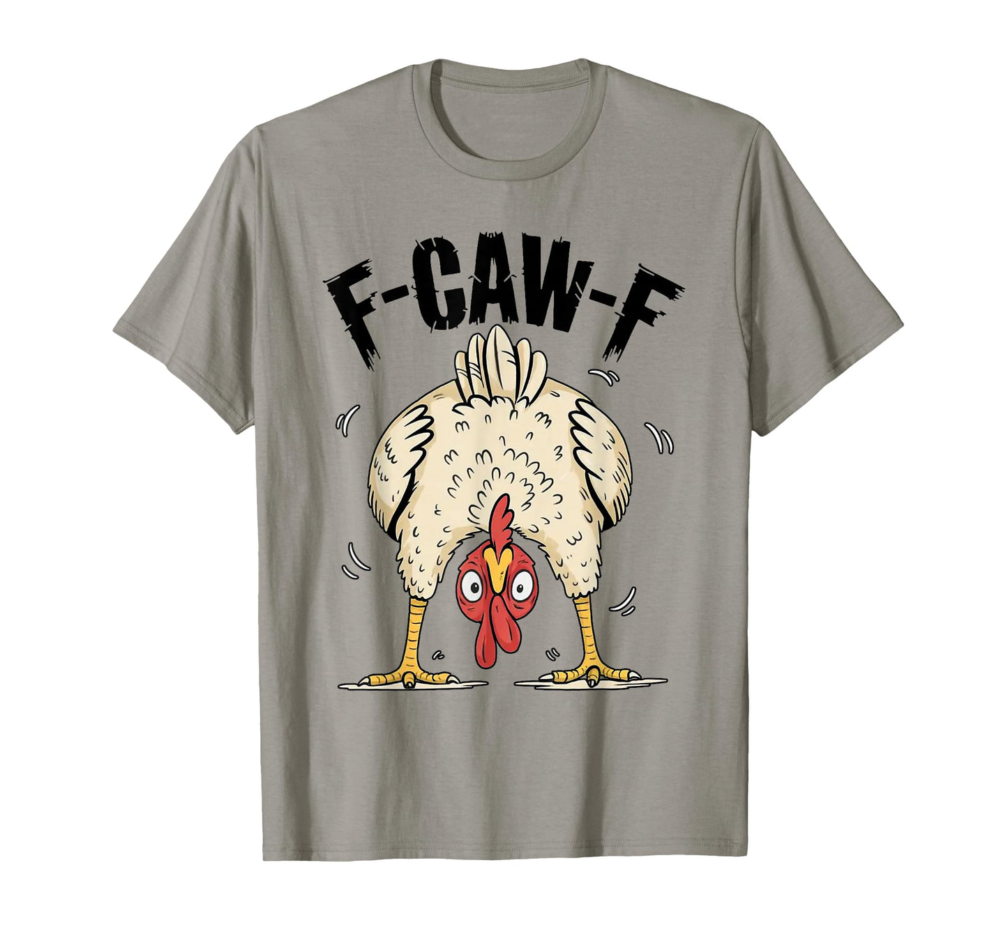 F-Caw-F Funny Chicken Humor F-Caw-F Turkey Crow Thanksgiving T-Shirt