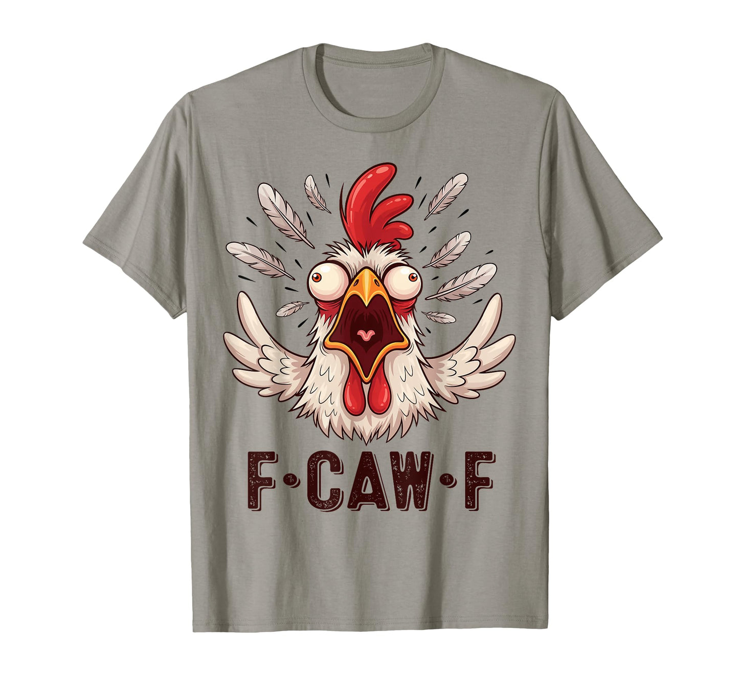 F-CAW-F Funny Chicken Rooster Graphic Pun Meme Dark Humor T-Shirt