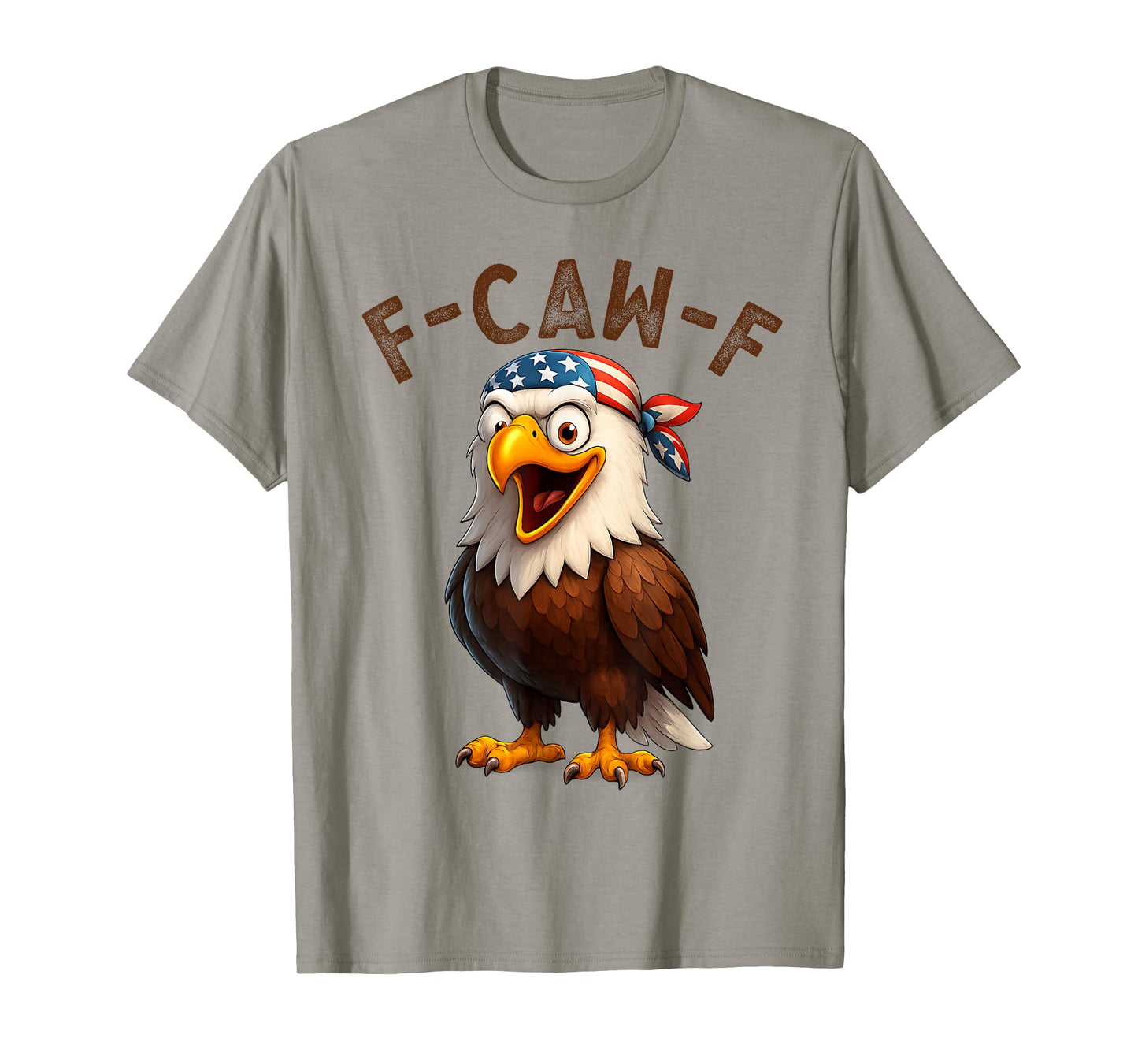 F-Caw-F Eagle FCAWF Humour US Flag Bandana Funny Bald Eagle T-Shirt