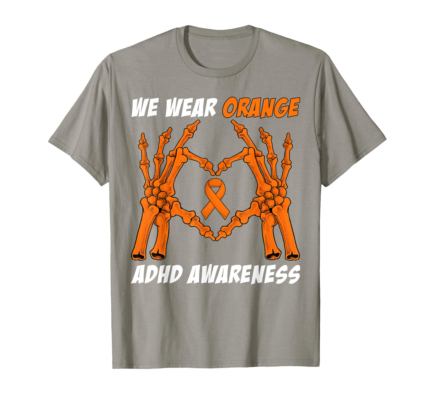We Wear Orange ADHD Awareness Skeleton Hand Heart Halloween T-Shirt