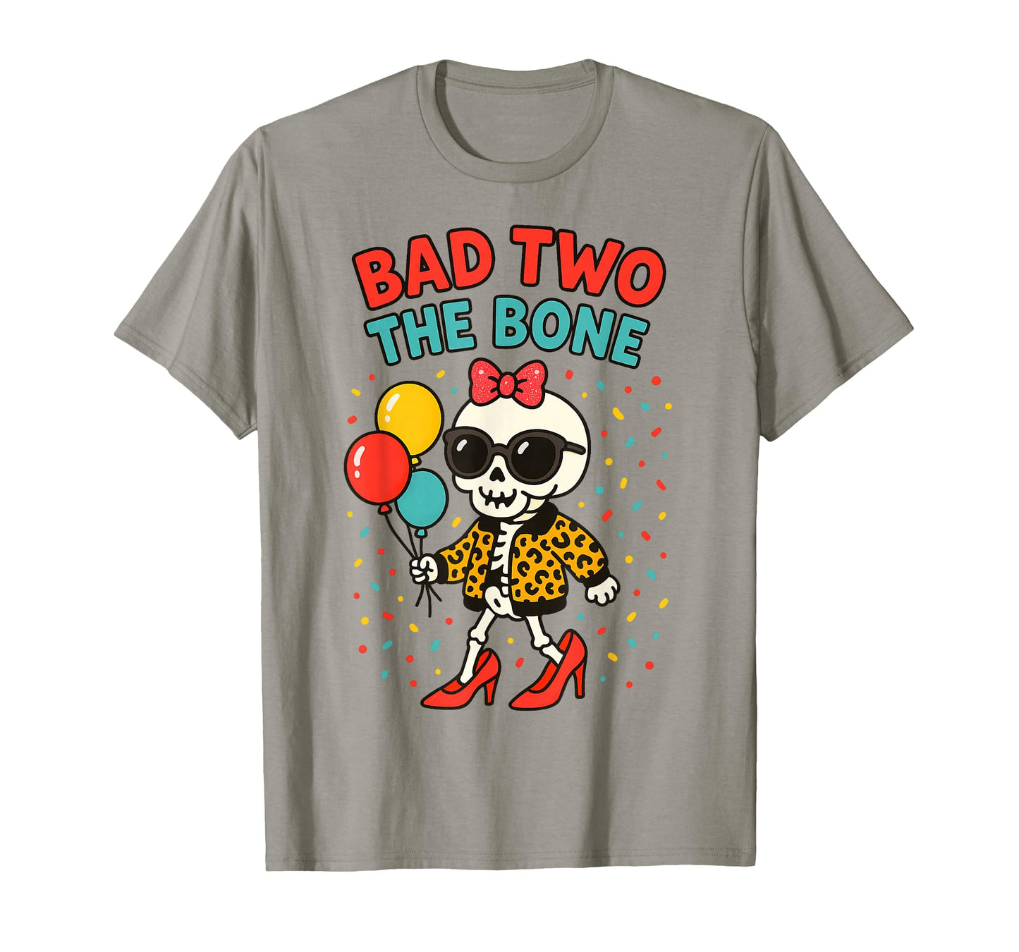Bad Two The Bone Skeleton Birthday Party Design T-Shirt