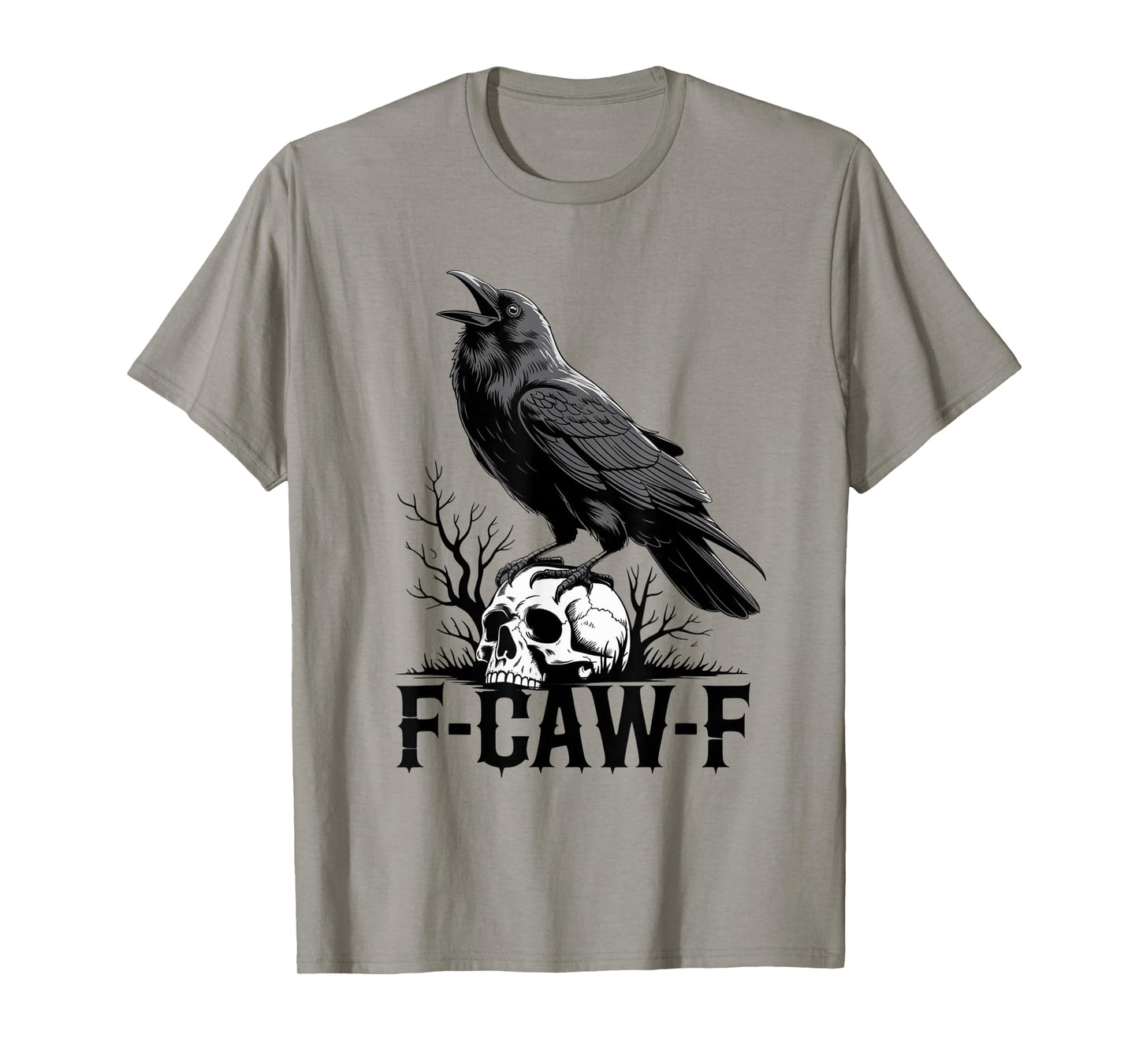 F-Caw-F Black Crow FCAWF Pun Funny Bird Cawing for Men Women T-Shirt