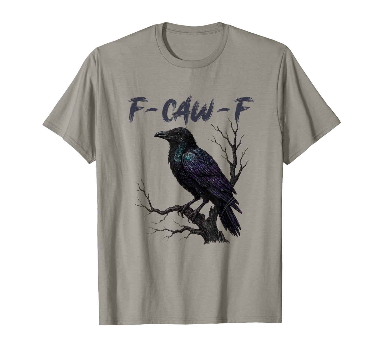 F-Caw-F Black Crow Pun Funny Bird Cawing Grunge Halloween T-Shirt