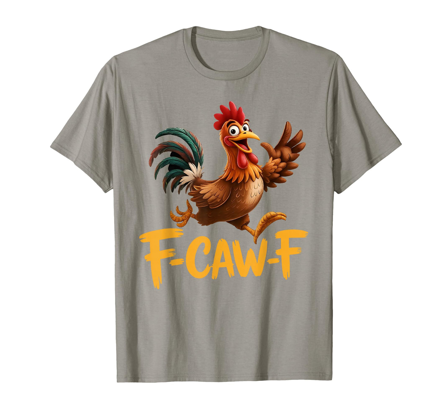 Funny Rooster Meme F-Caw-F Chicken T-Shirt