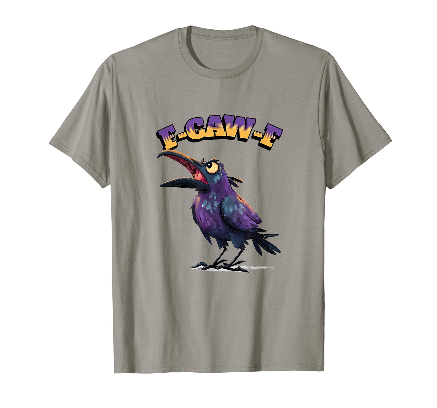Funny Chicken Humor. F-Caw-F T-Shirt