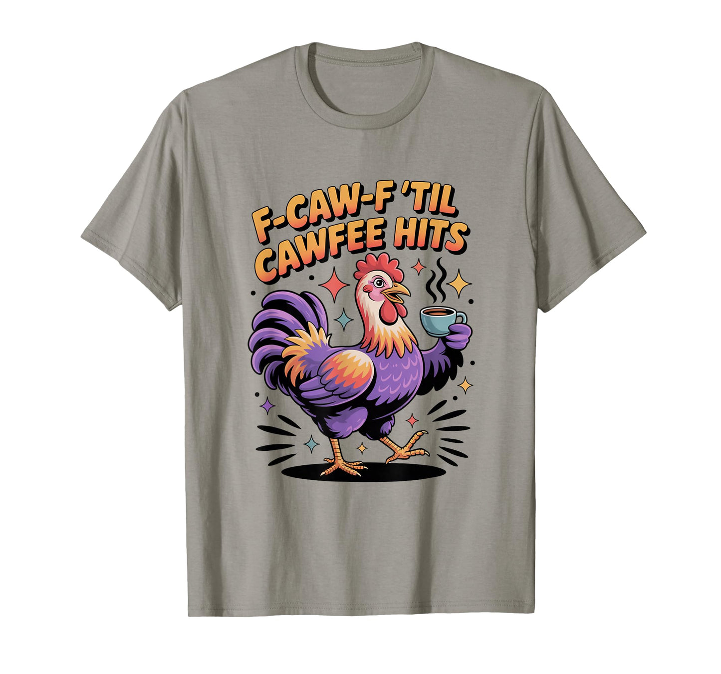 Funny Coffee Lover F-CAW-F Cawfee T-Shirt