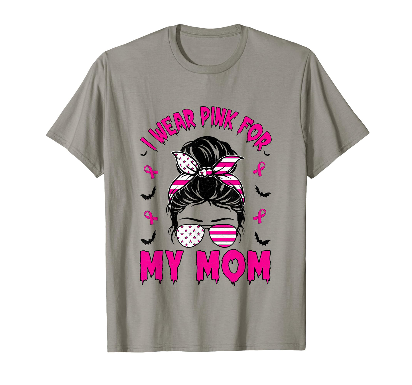 I Wear Pink for My Mom Breast Cancer Awareness T-Shirt