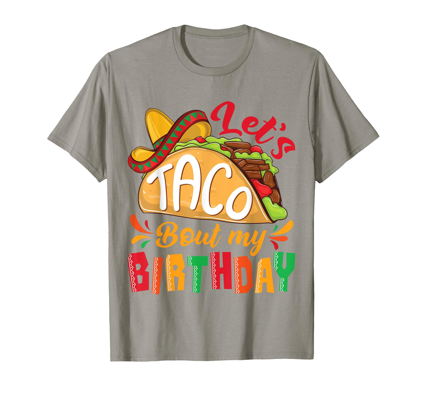 Let's Taco Bout My Birthday Boys Cinco De Mayo Mexican Party T-Shirt
