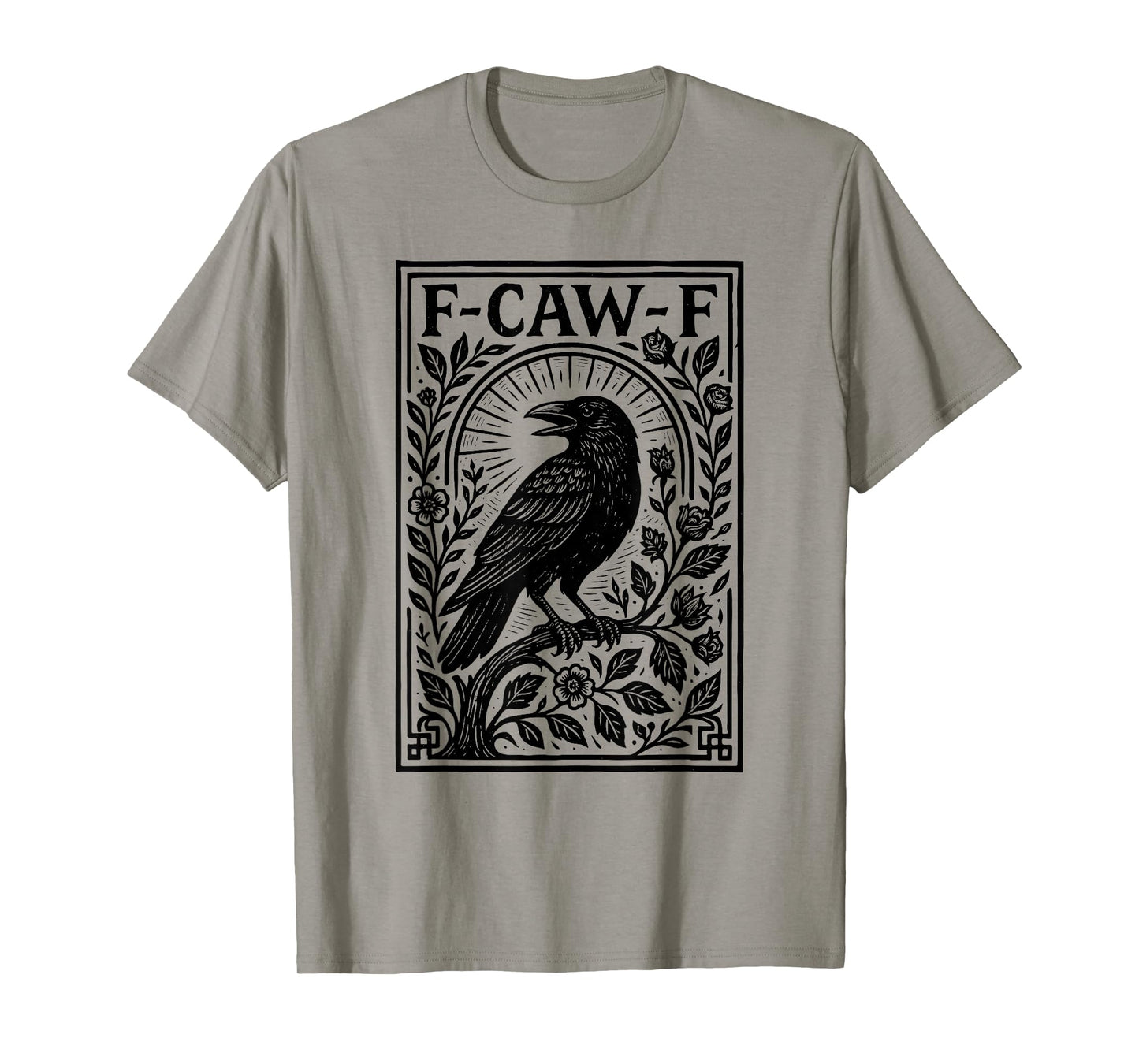 F-Caw-F Crow Retro Black Bird Saying Meme Dark Humor Funny T-Shirt