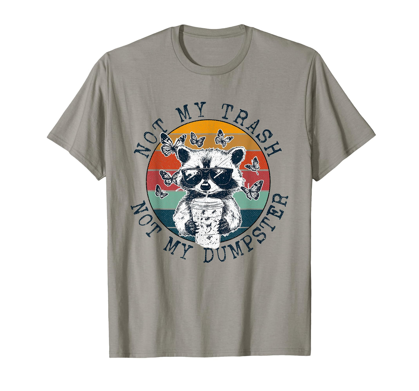 Not My Trash Not My Dumpster Funny Raccoon Iced Coffee Meme T-Shirt