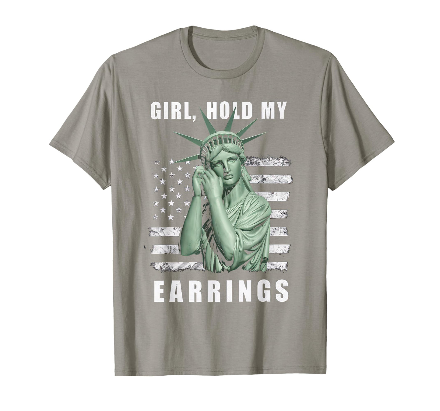Girl Hold My Earrings shirt Protest Political Activism USA T-Shirt