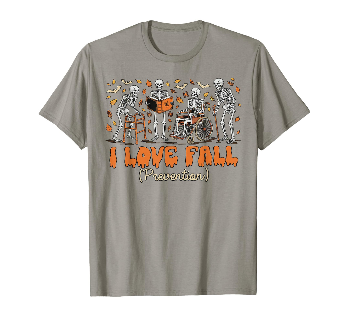 Skeleton I Love Fall Prevention Fall Leaves Thanksgiving T-Shirt