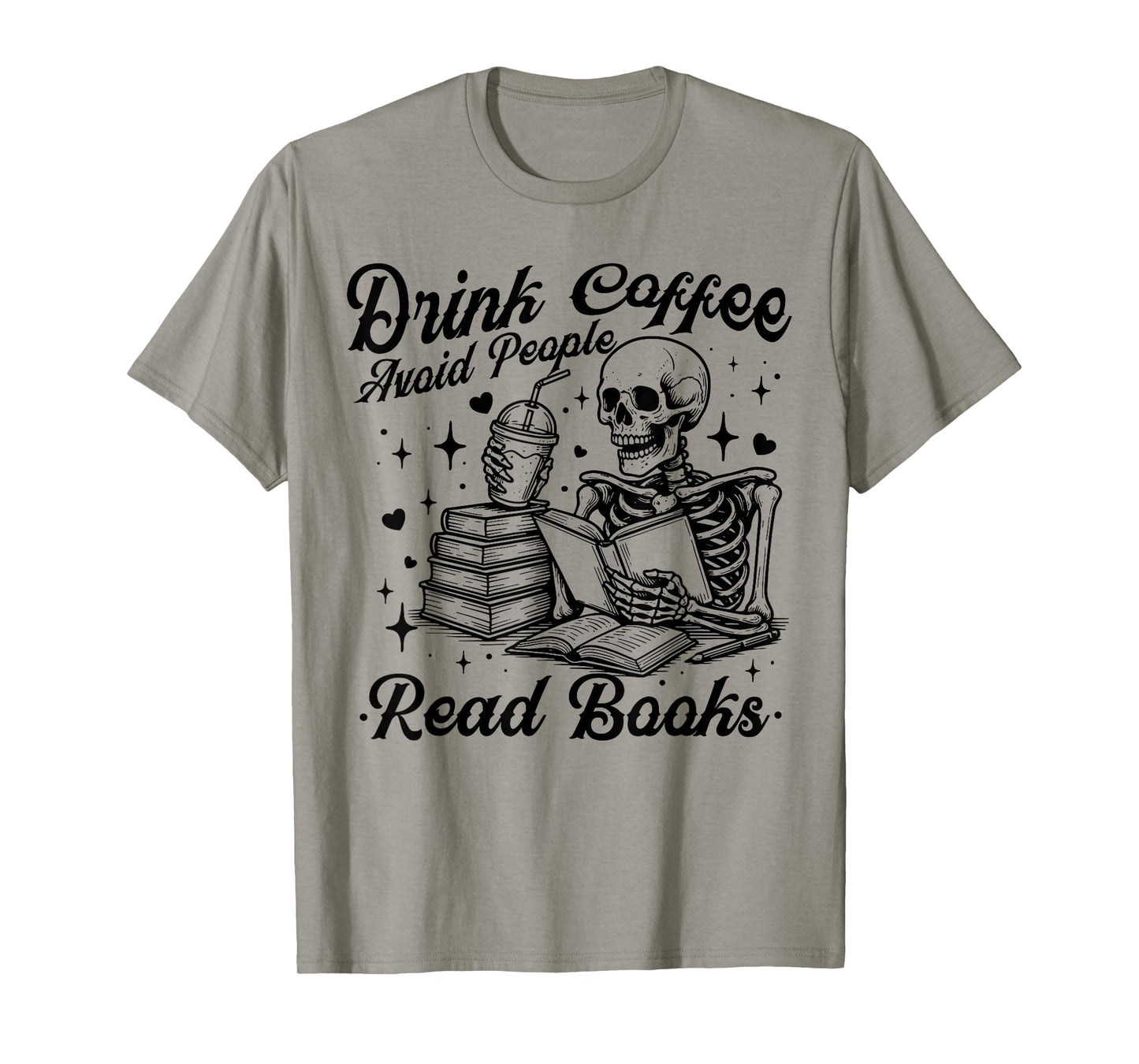 Drink Coffee Avoid People Read Books Halloween Skeleton T-Shirt