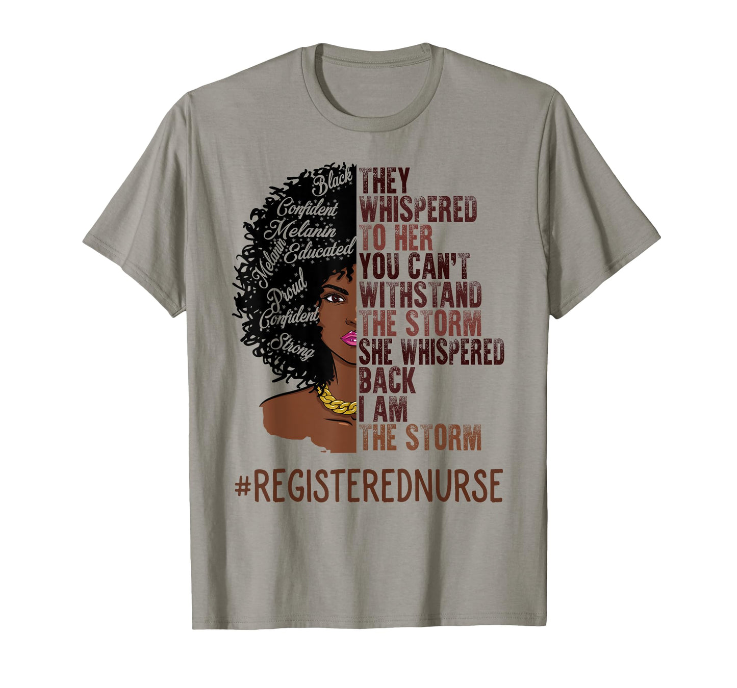 I Am The Storm Registered Nurse African American Women T-Shirt