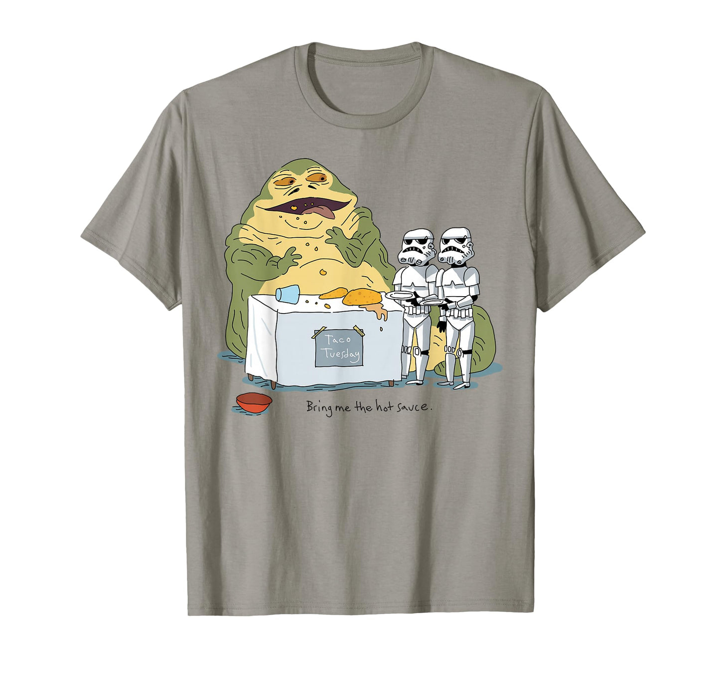 Star Wars Jabba The Hutt Taco Tuesday Bring Me The Hot Sauce T-Shirt