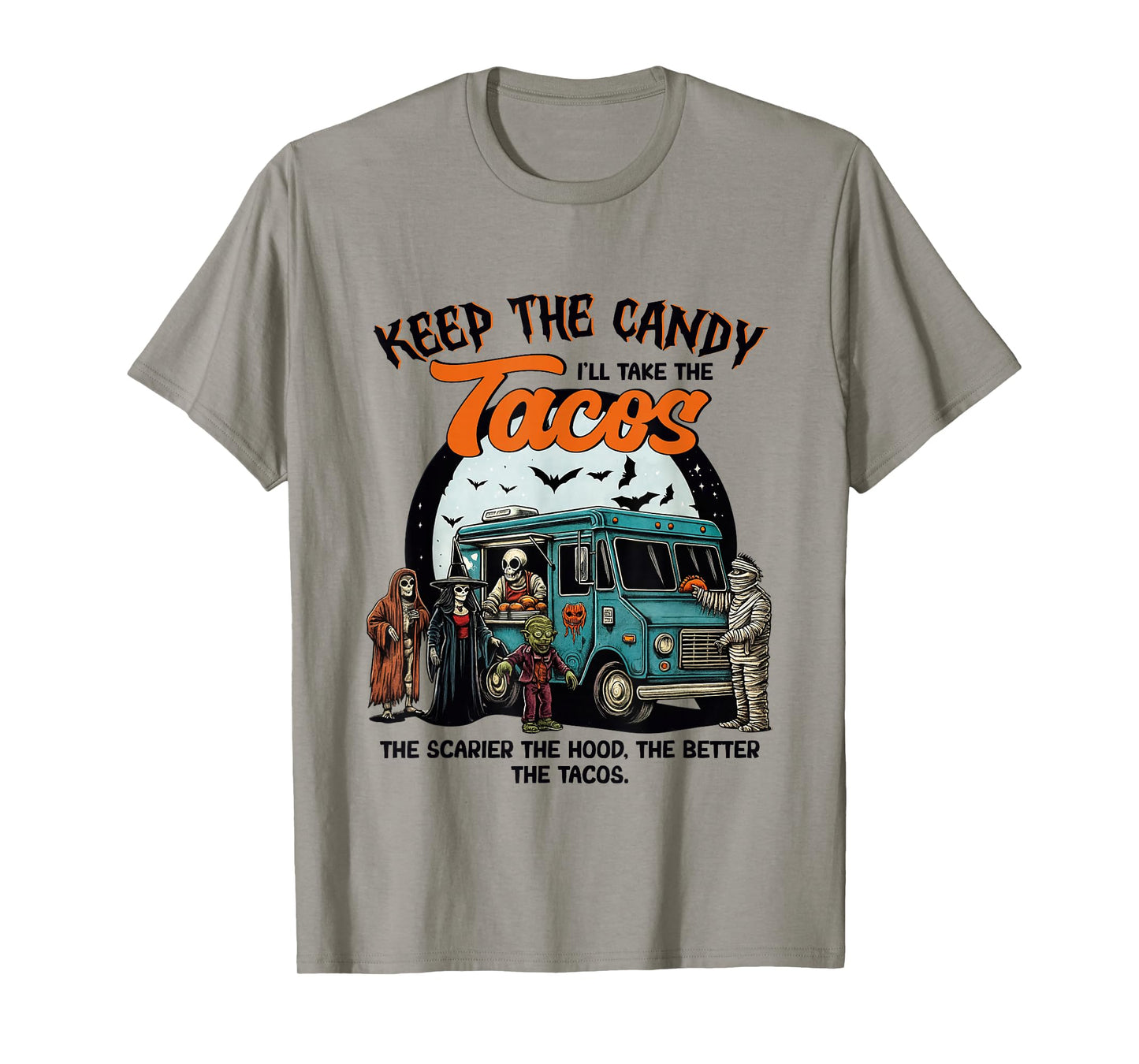 Keep The Candy I'll Take The Tacos Halloween Mexican Food T-Shirt