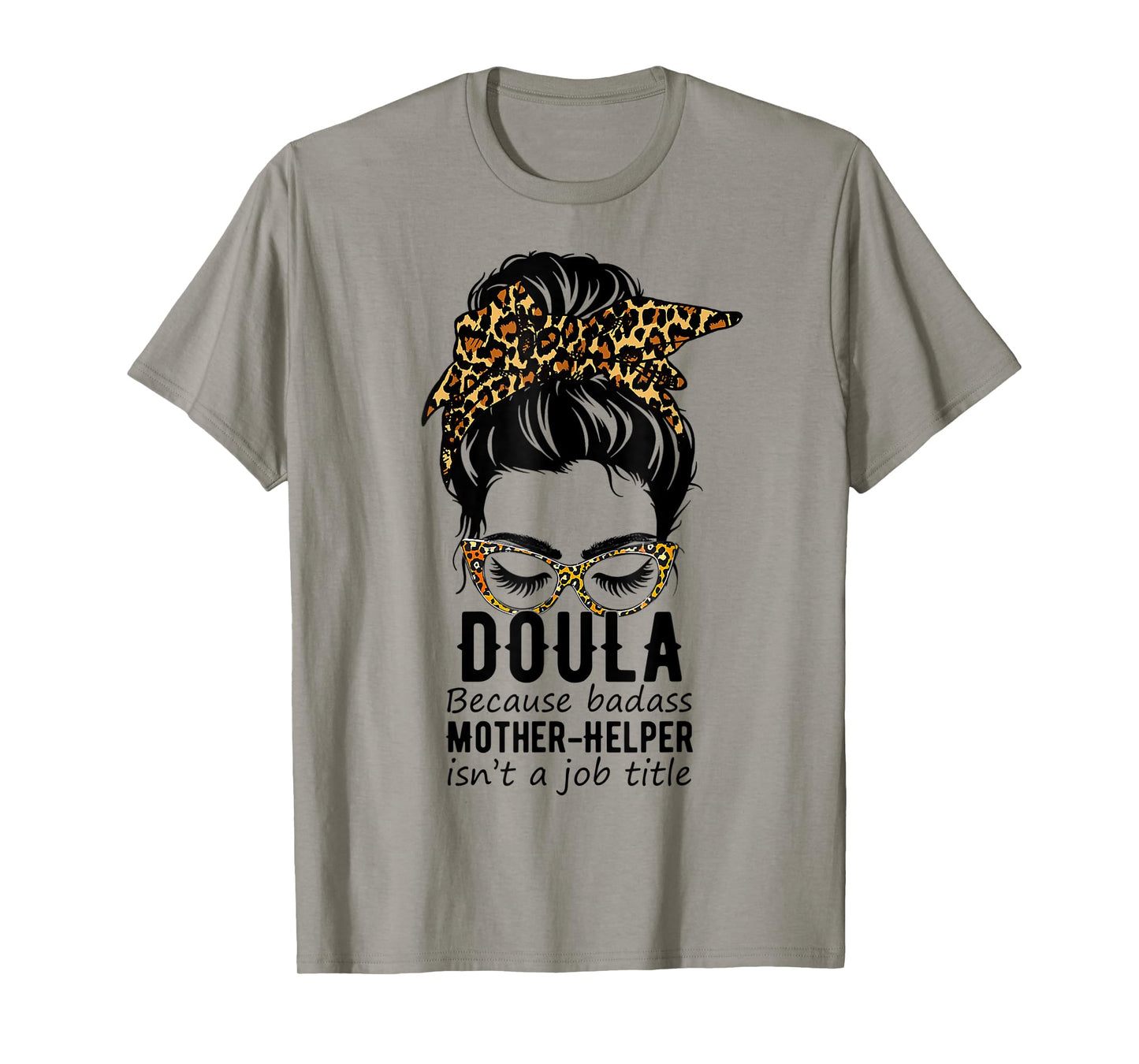 Messy Bun Doula Child Delivery Birth Worker Labor Nurse T-Shirt