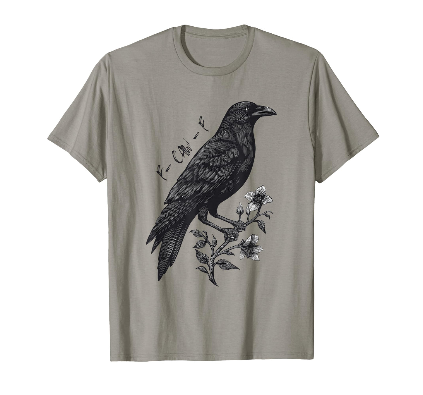 F-Caw-F Funny Raven Gothic Crow Black Bird Subtle Humor T-Shirt