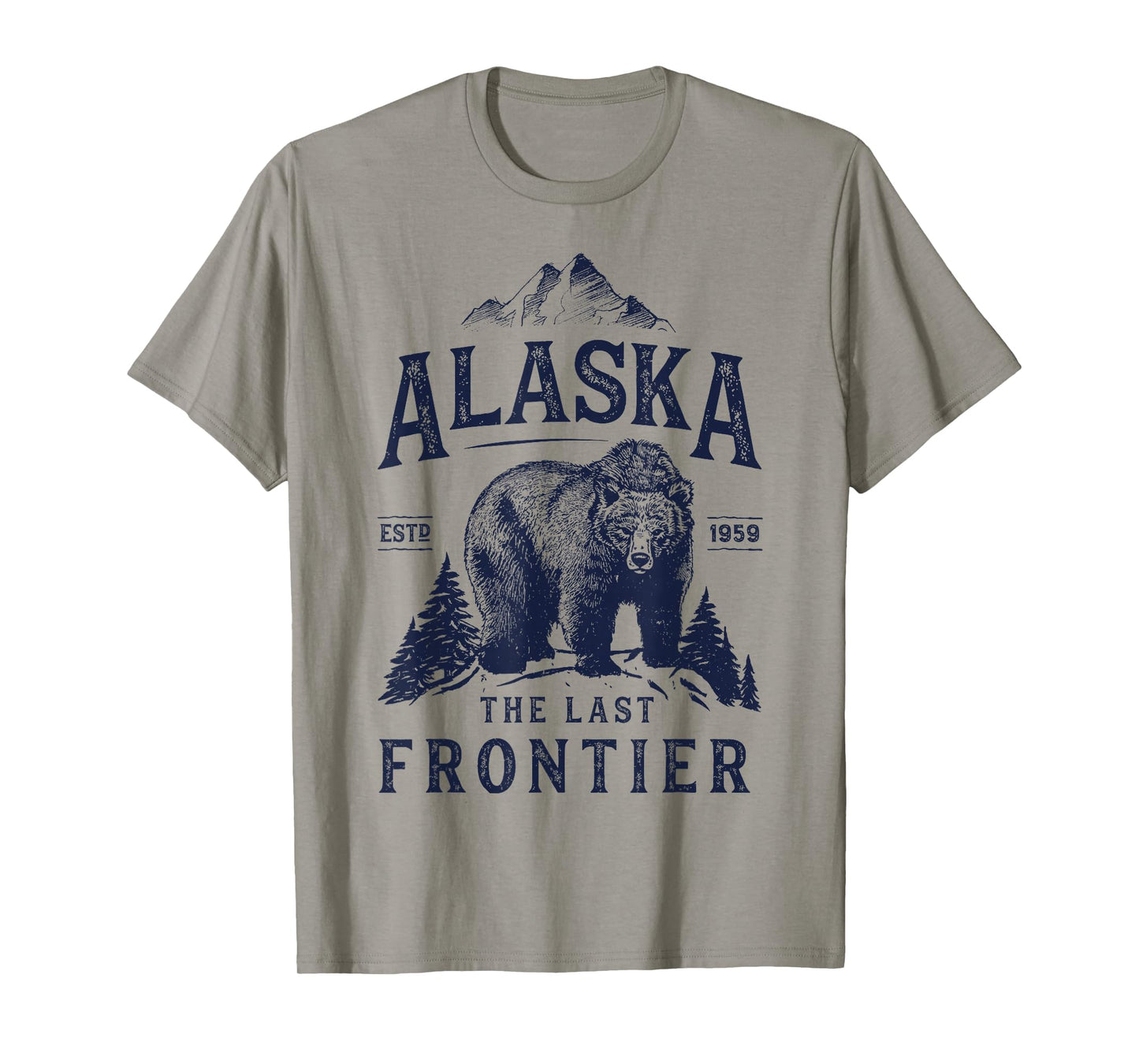 Alaska T Shirt The Last Frontier Bear Home Men Women Gifts T-Shirt