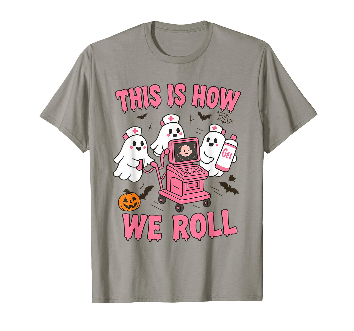 This is How We Roll, Halloween Sonographer, Ultrasound Tech T-Shirt
