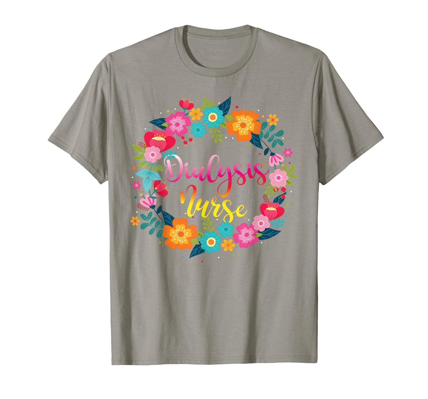 Dialysis Nurse Flower Floral Dialysis Nurse T-Shirt
