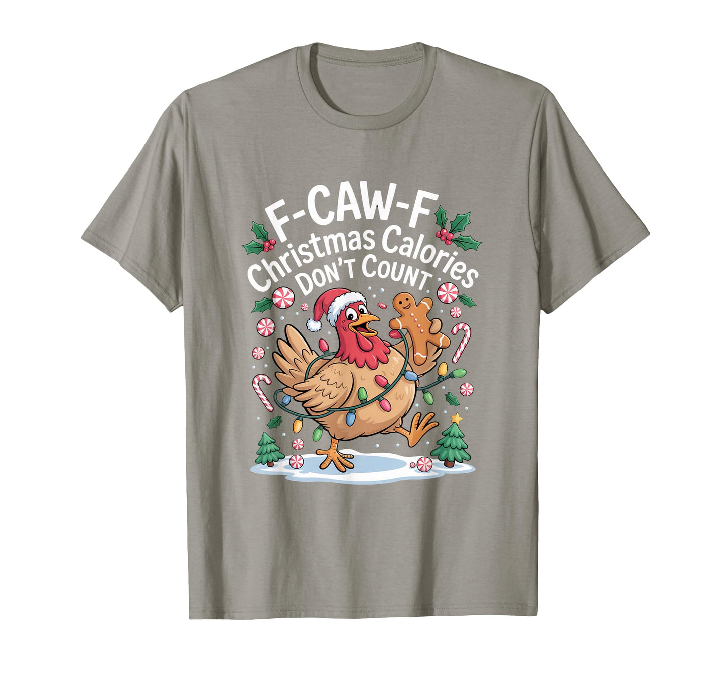 F-Caw-F Crow Christmas Calories Don't Count T-Shirt