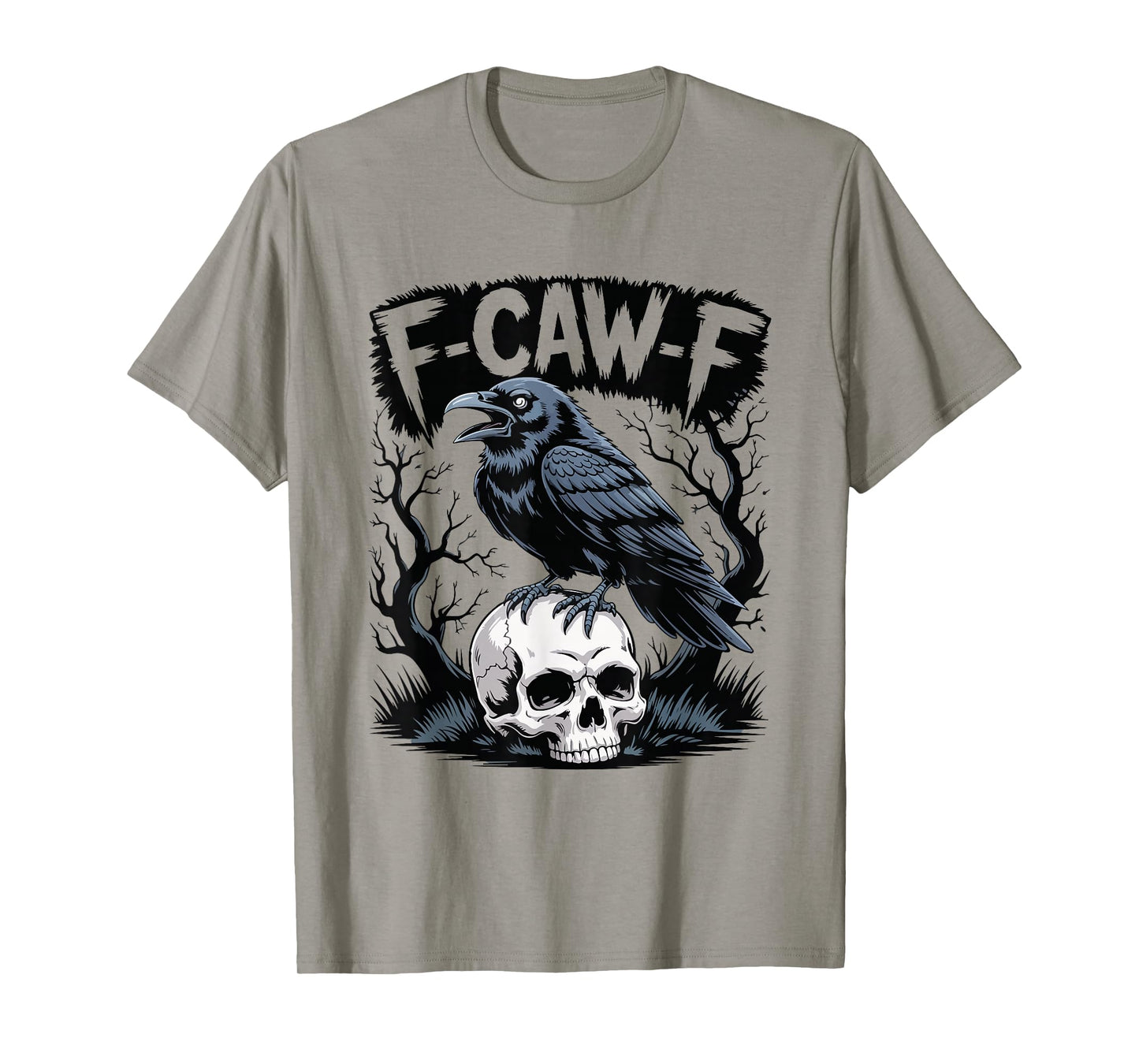 F-CAW-F Skull Raven Gothic Forest Horror Crow T-Shirt