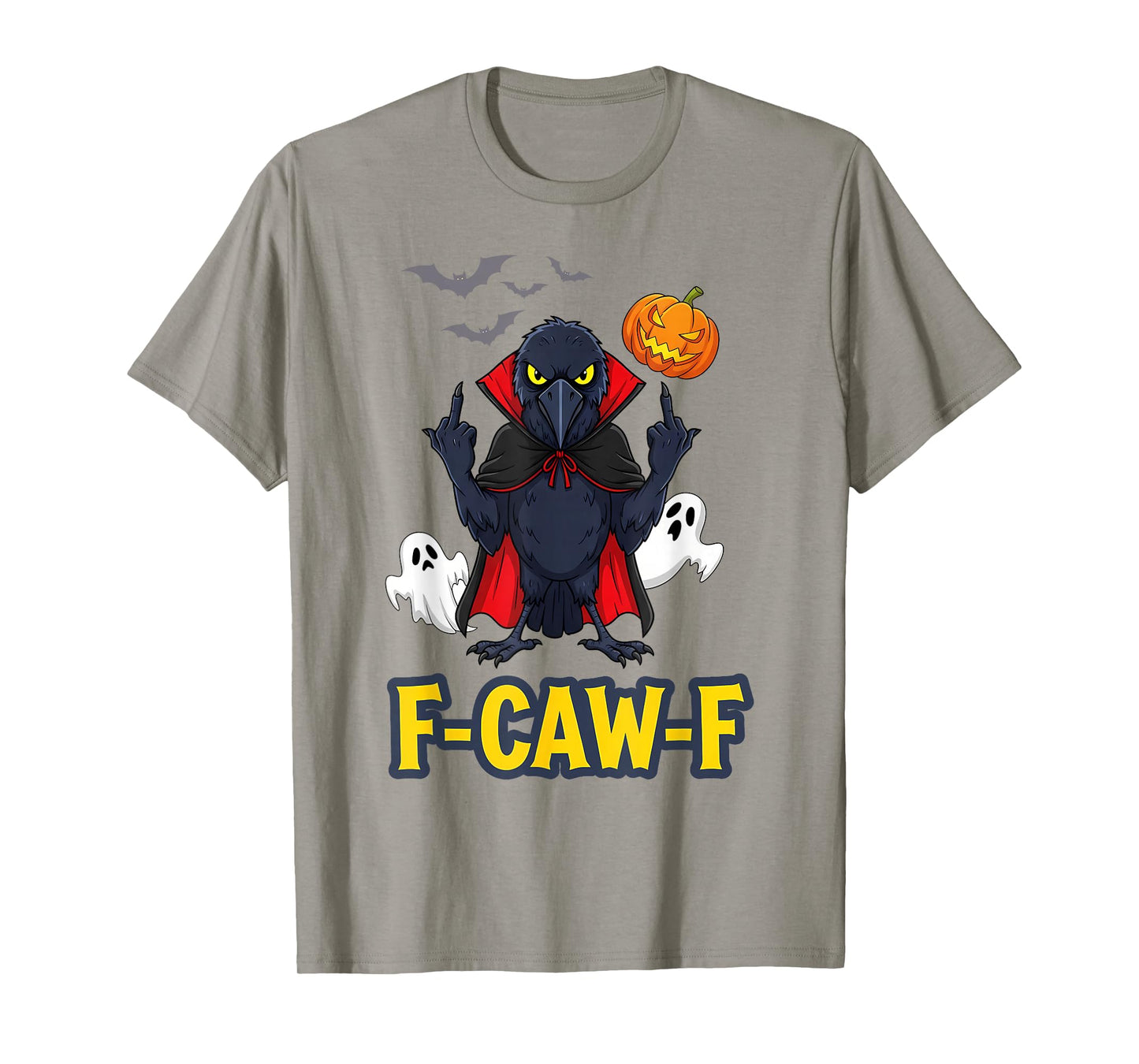 F-Caw-F Crow Raven Vampire Spooky Halloween Trick O Treat T-Shirt