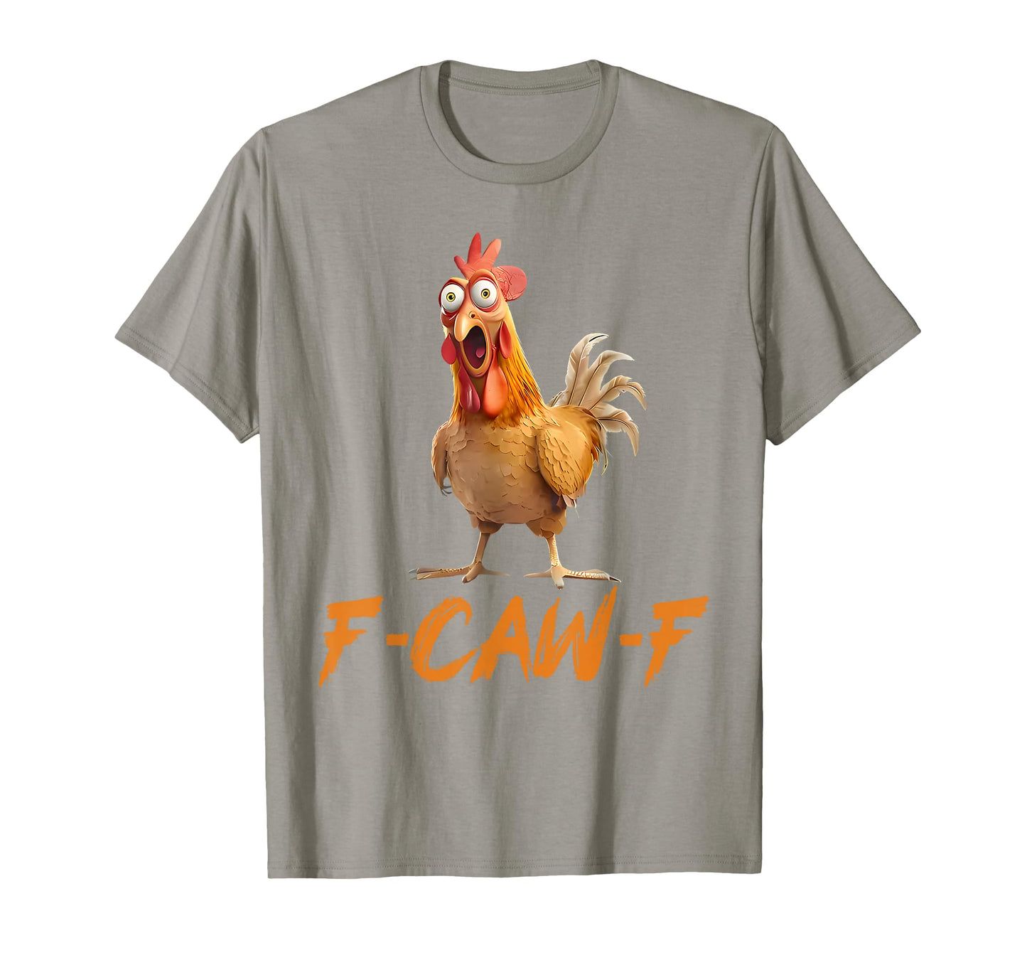 Funny F-Caw-F Chicken FCAWF Chicken T-Shirt