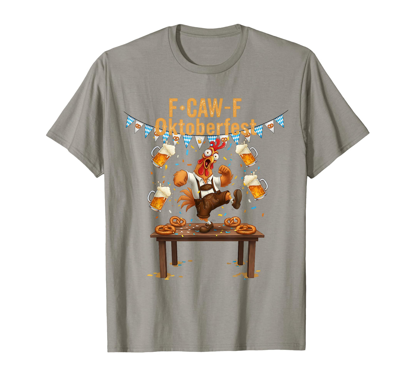 Rooster Chicken Bavarian Oktoberfest 2025 F-CAW-F Chicken T-Shirt