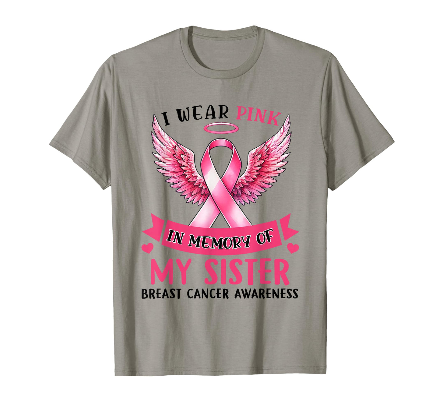 I Wear Pink In Memory Of My Sister Breast Cancer Awareness T-Shirt