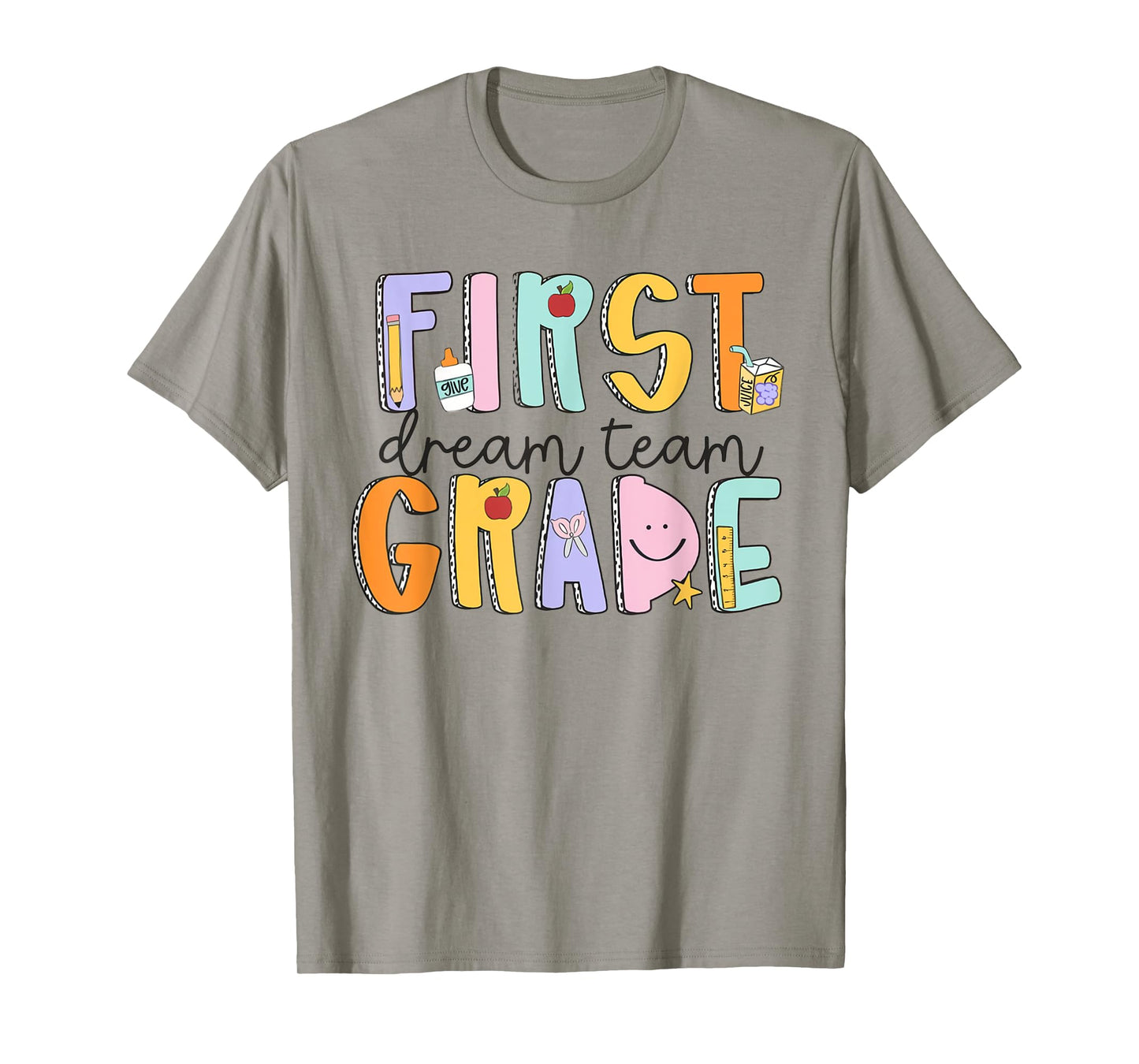 First Grade Dream Team First Day Of School Teacher Students Men Women Girls Kids T-Shirt
