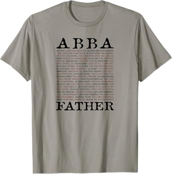Abba; Father And Other Names of God From The Christian Bible T-Shirt