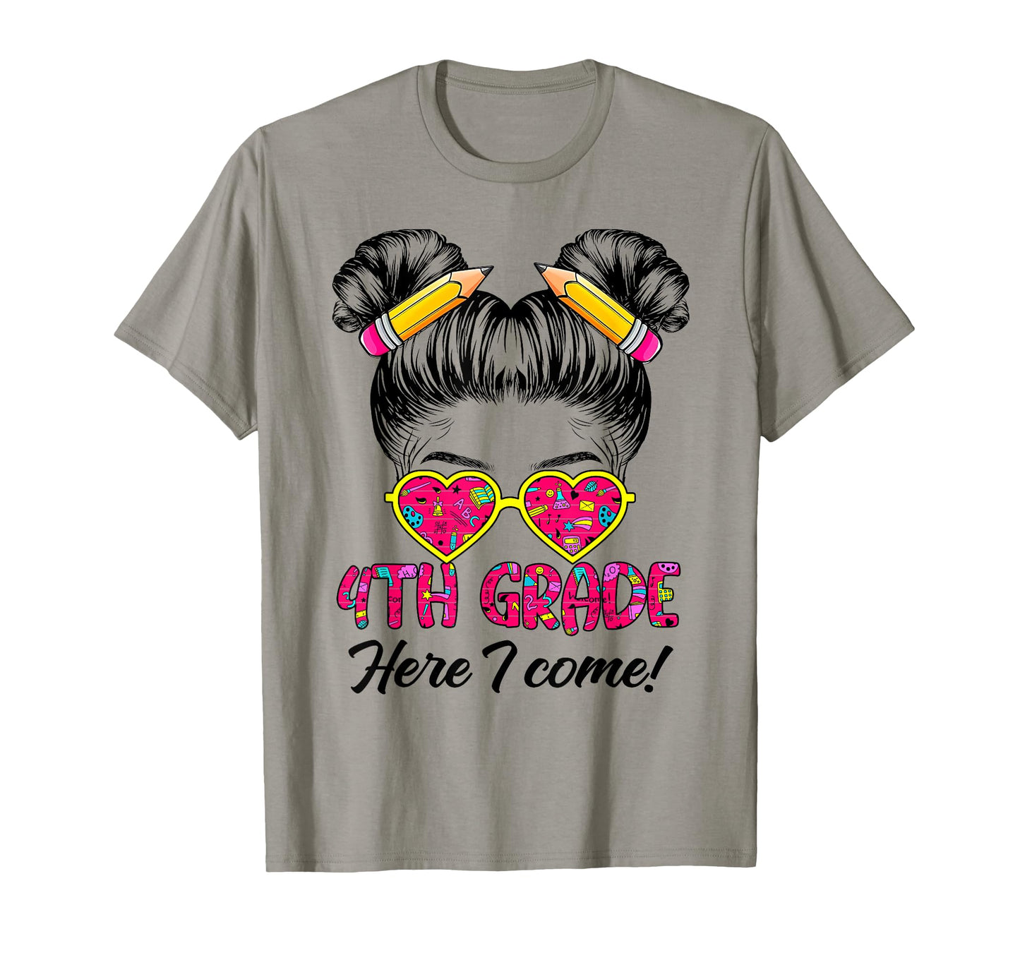 Fourth Grade Here I come Messy Bun Hair back to school Girls T-Shirt