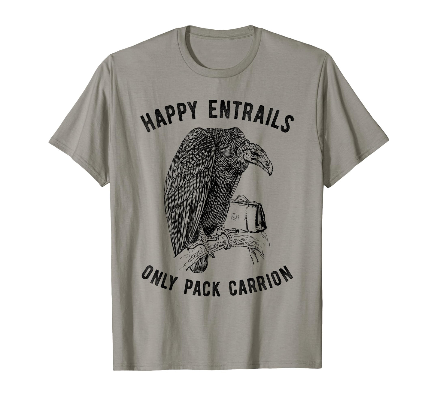 Fun Vulture Happy Entrails Bird Pack Carrion T-Shirt