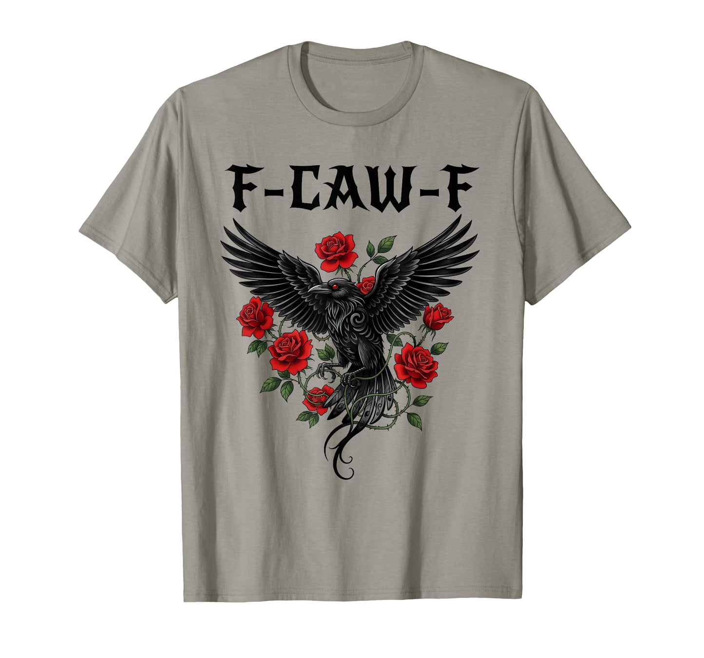 Funny F-Caw-F Crow Bird Gothic Raven Graphic for Man Woman T-Shirt
