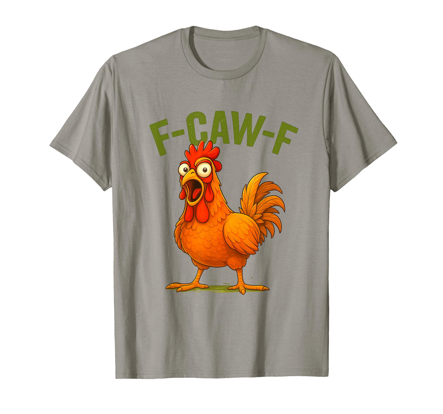 F-CAW-F Funny Chicken Rooster Meme Farm Humor T-Shirt