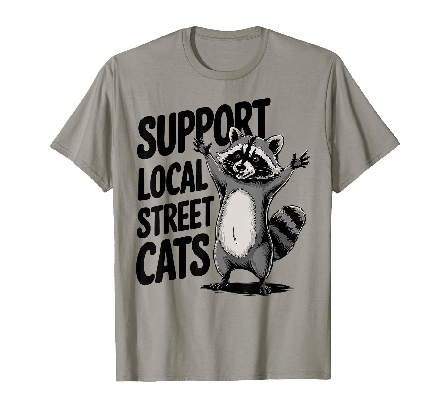 Funny Vintage Trash Animal Support Local Street Cats Raccoon T-Shirt
