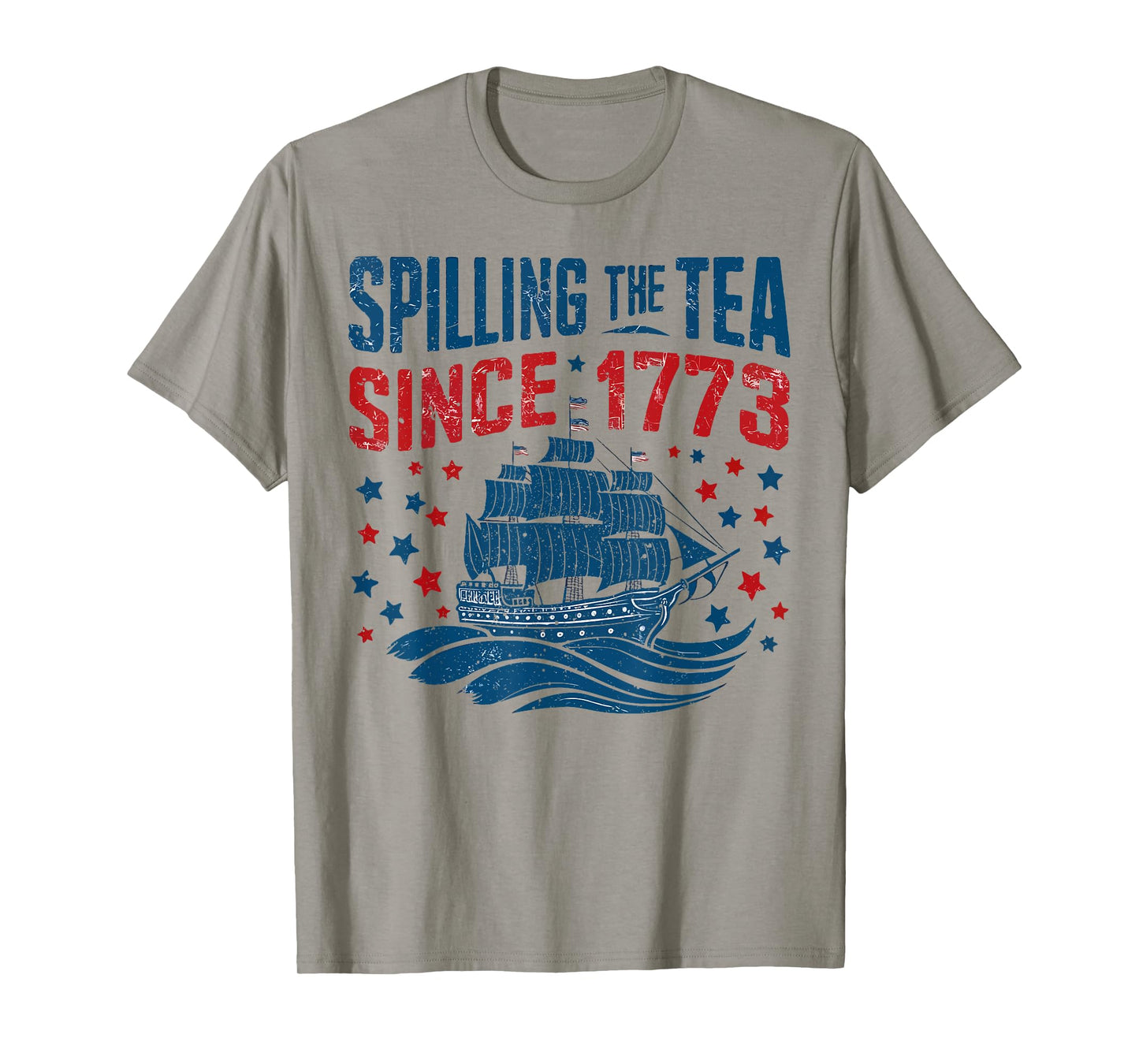 Funny 4th Of July Spilling The Tea Since 1773 Fourth of July T-Shirt for Women Men