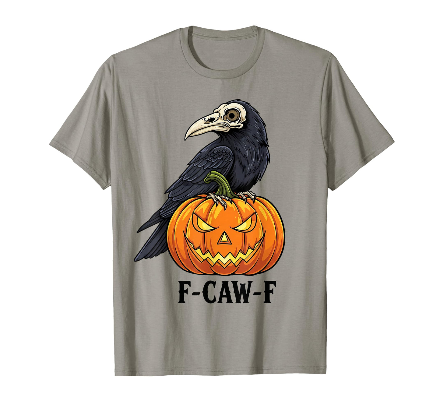 F-Caw-F Crow Funny Skeleton Black Raven Gothic Halloween T-Shirt