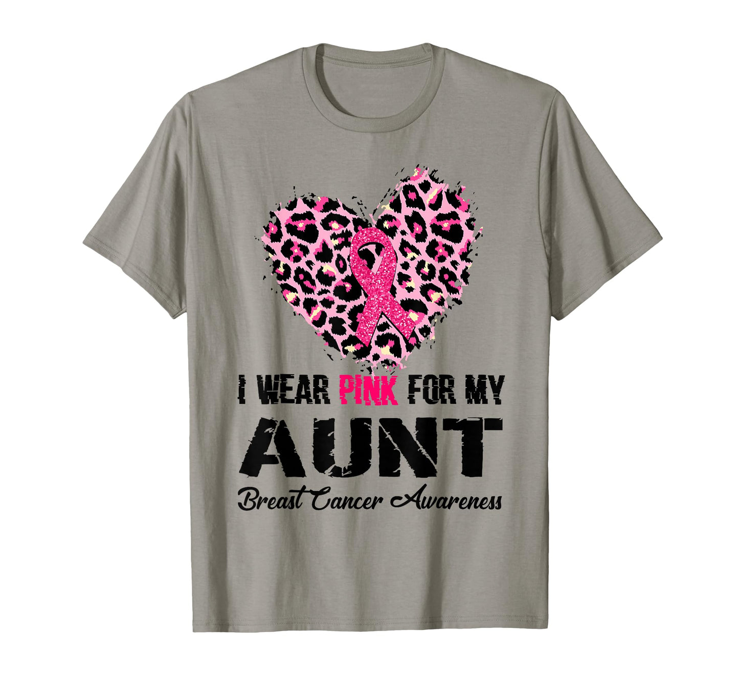 Wear Pink For My Aunt Breast Cancer Awareness Leopard Heart T-Shirt