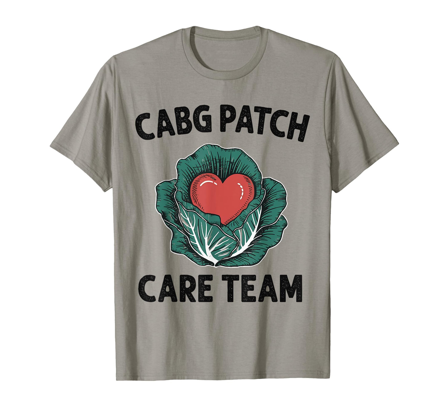 Cabbage Heart CVICU Nurse CABG Patch Care Cardiology Team T-Shirt