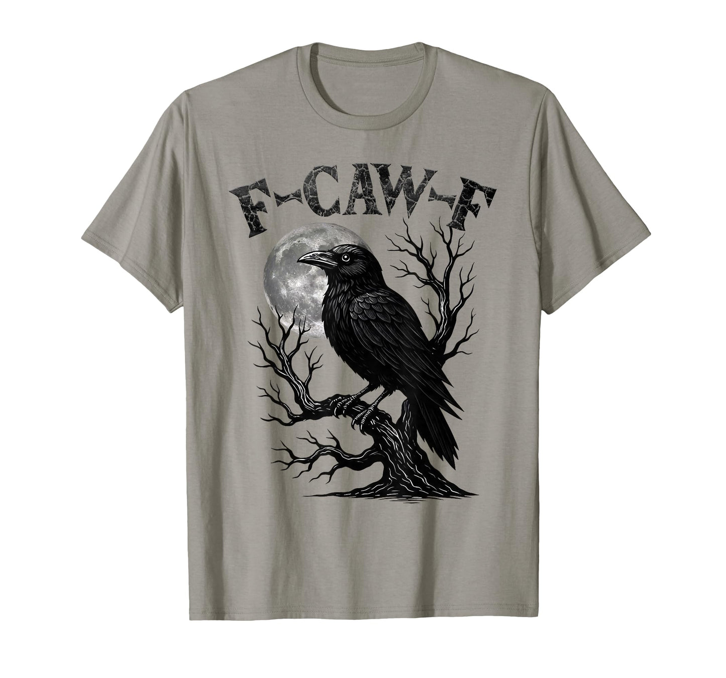 Black Crow, F-Caw-F Funny Black Bird Moon Gothic Adult Humor T-Shirt